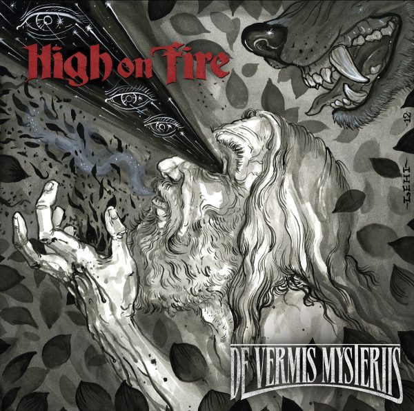 High On Fire  De Vermis Mysteriis  Fashion